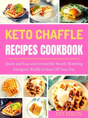 Keto Chaffle Recipes Cookbook - ebook